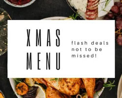 Xmas Menu Flash Deals Not To Be Missed!